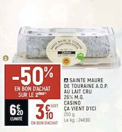 sainte maure de touraine a.o.p. au lait cru 26% m.g. casino ça vient d'ici