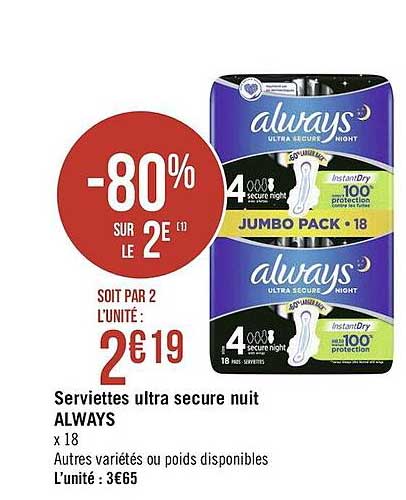 serviettes ultra secure nuit always -80% sur le 2è