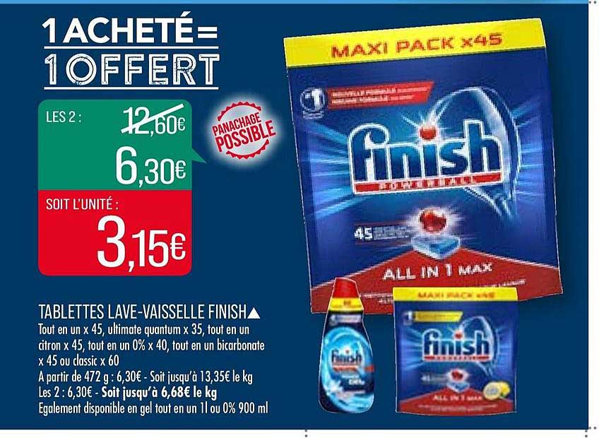 tablettes lave vaisselle finish 1 acheté = 1 offert