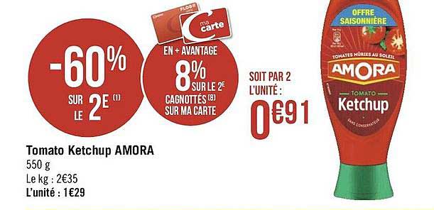 tomato ketchup amora -60% sur le 2è