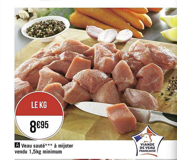 veau sauté à mijoter vendu 1.5kg minimum