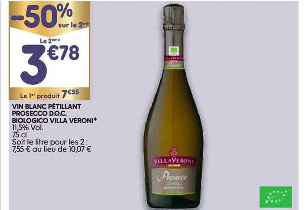 vin blanc pétillant prosecco d.o.c. biologico villa veroni -50% sur le 2ème