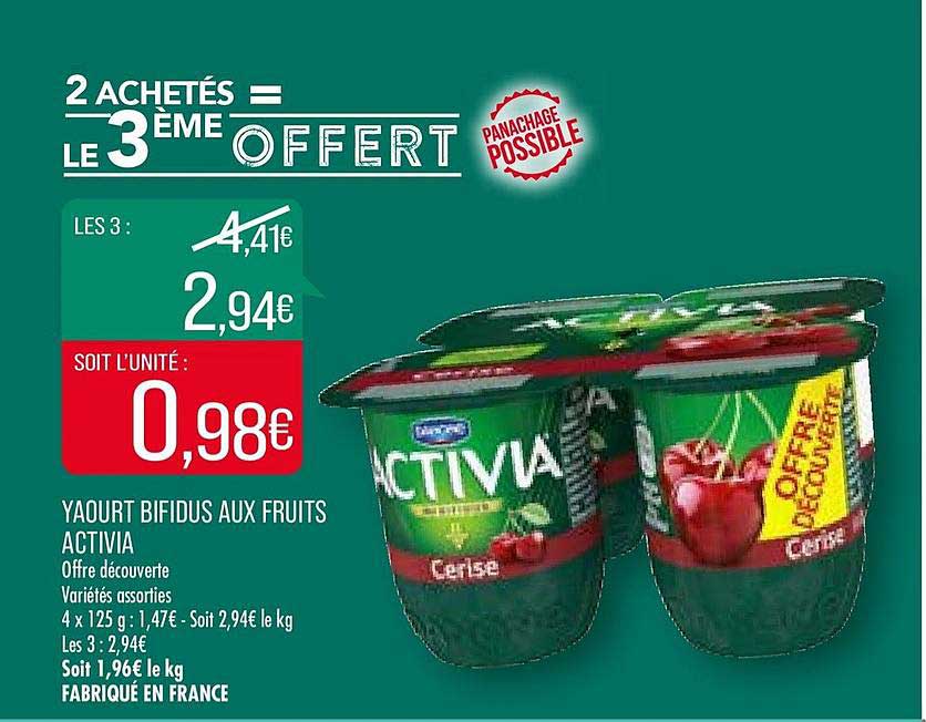 yaourt bifidus aux fruits activia 2 achetés = le 3ème offert