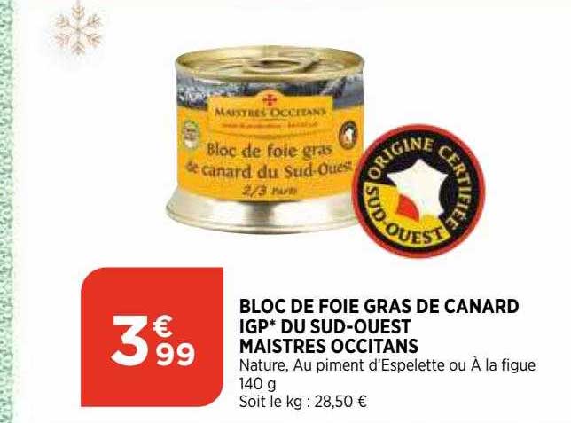 bloc de foie gras de canard igp du sud-ouest maistres occitans