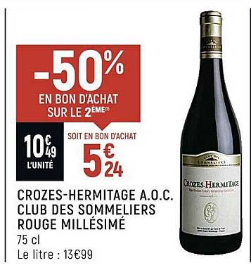 crozes-hermitage a.o.c. club des sommeliers rouge millésimé