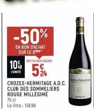 crozes-hermitage a.o.c. club des sommeliers rouge millésimé