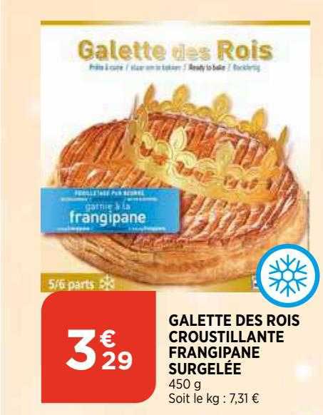 galette des rois croustillante frangipane surgelée