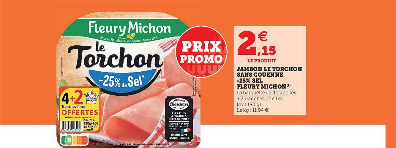 jambon le torchon sans couenne -25% sel fleury michon