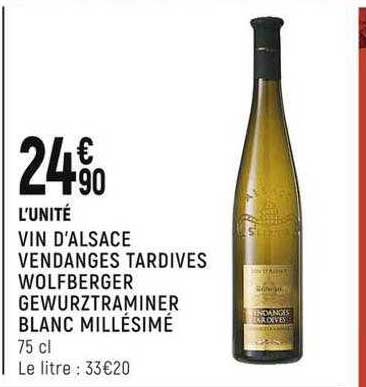 vin d'alsace vendanges tardives wolfberger gewurztraminer blanc millésimé