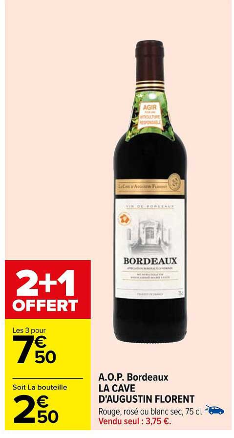 a.o.p. bordeaux la cave d'augustin florent