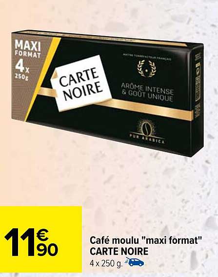 café moulu "maxi format" carte noire