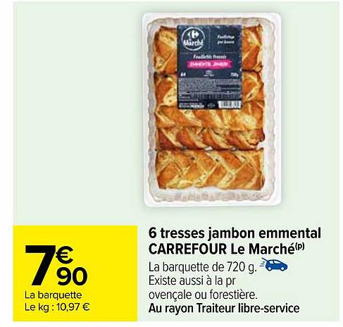 6 tresses jambon emmental carrefour le marché
