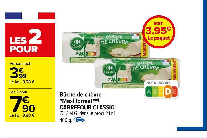 bûche de chèvre "maxi format" carrefour classic'