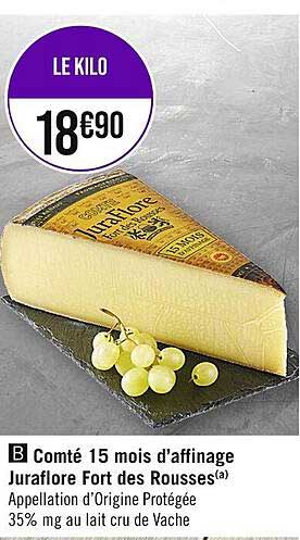 comté 15 mois d'affinage juraflore fort des rousses