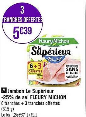 jambon le supérieur -25% de sel fleury michon