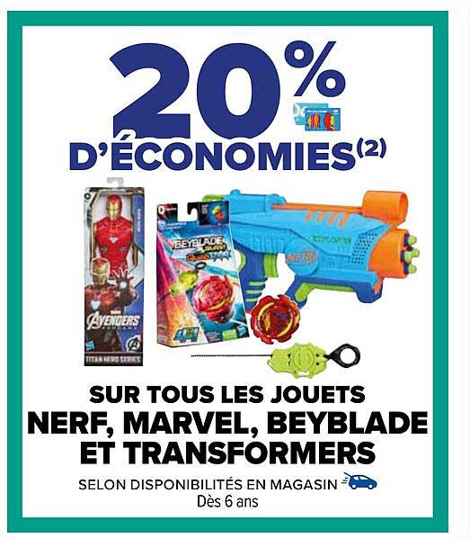 les jouets nerf, marvel, beyblade et transformers