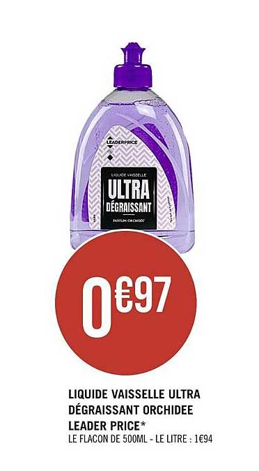 liquide vaisselle ultra dégraissant orchidée leader price