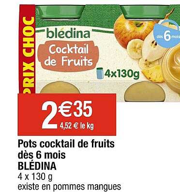 Pots Cocktail De Fruits Dès 6 Mois Blédina
