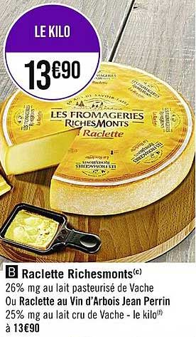 raclette richesmonts ou raclette au vin d'arbois jean perrin