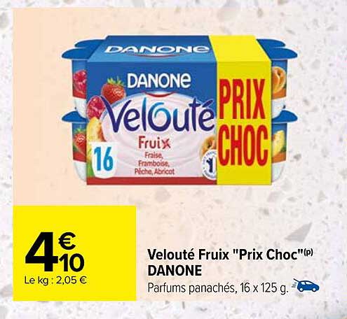velouté fruix "prix choc" danone