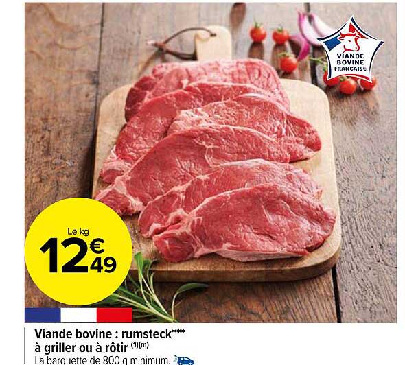 viande bovine : rumsteck***à griller ou à rôtir