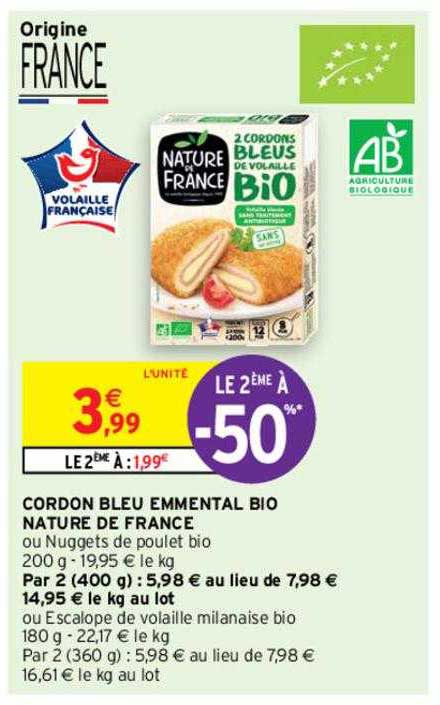 Cordon Bleu Emmental Bio Nature De France Le 2ème à -50%