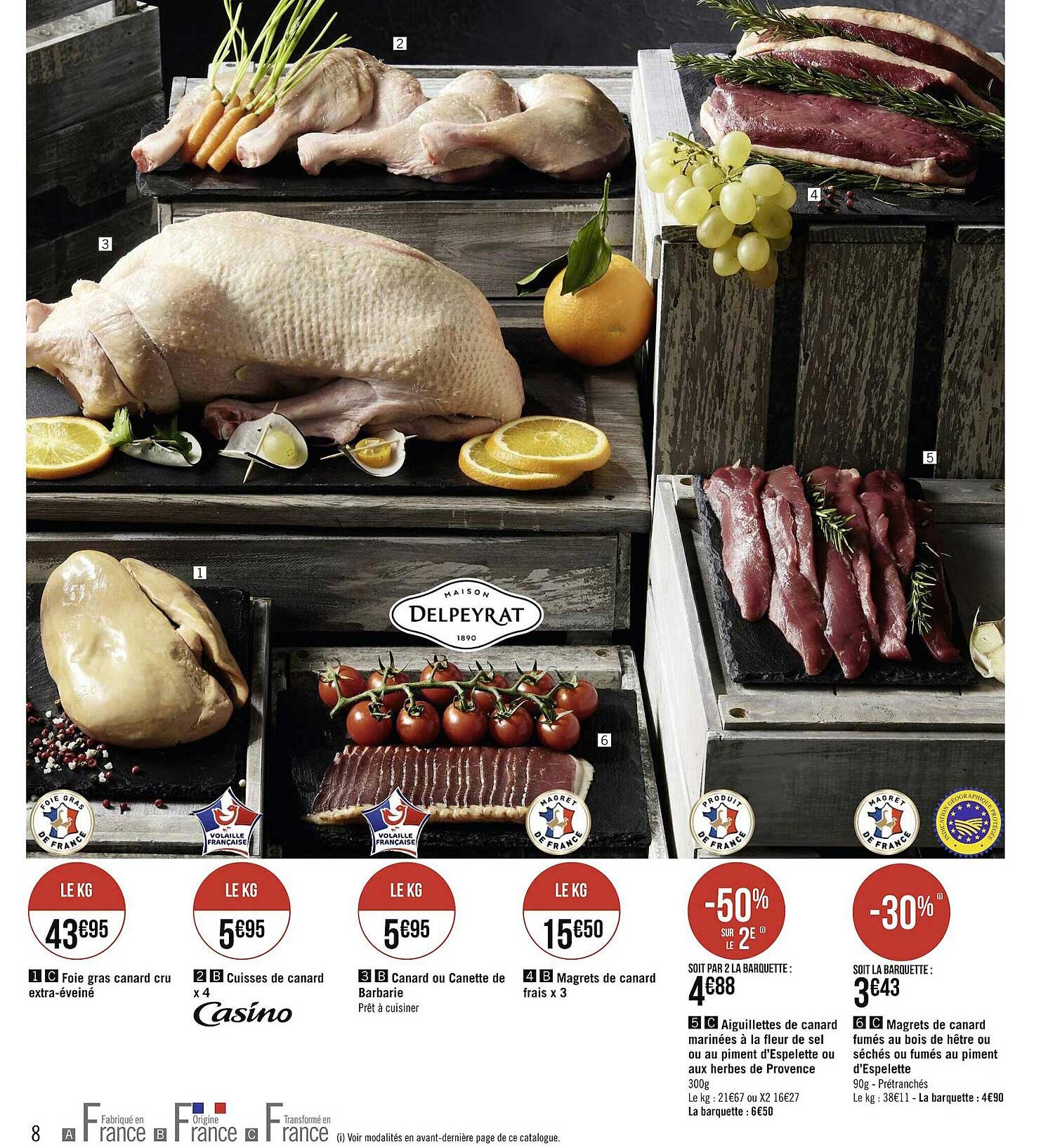 foie gras de canard crus extra éveiné, cuisses de canard, canard ou canette de barbarie, magrets de canard, aiguillettes de canard marinées à la fleur de sel ou au piment d'espelette