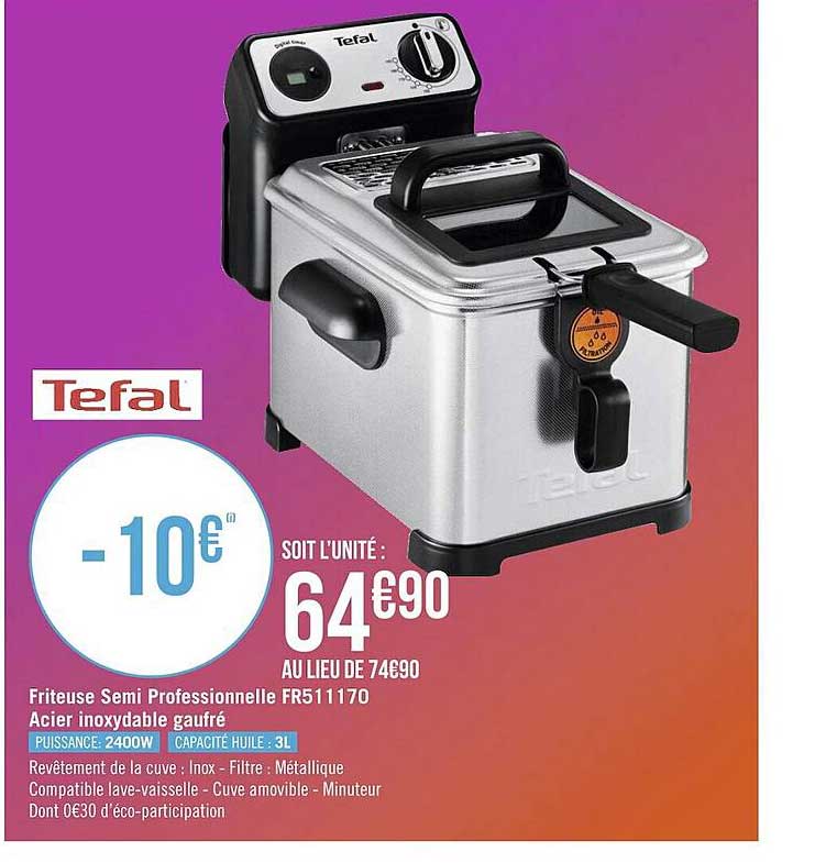 friteuse semi professionnelle fr511170 acier inoxydable gaufré tefal