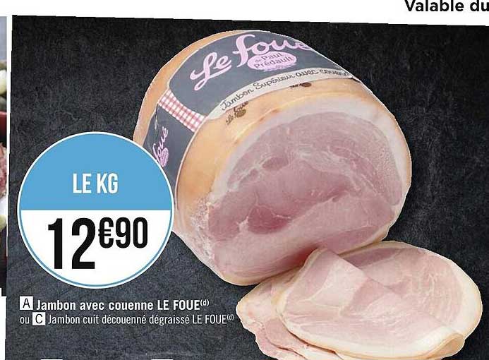 Jambon Avec Couenne Le Foué