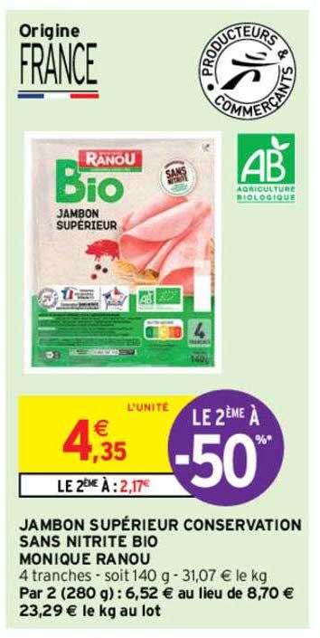 jambon supérieur conservation sans nitrite bio monique ranou le 2ème à -50%