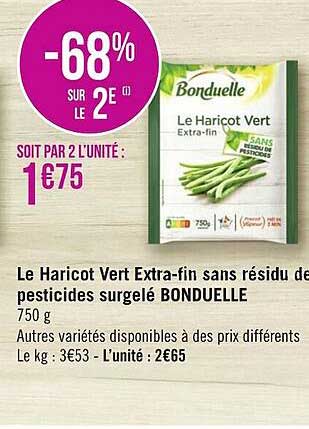 le haricot vert extra-fin sans résidu de pesticides surgelé bonduelle