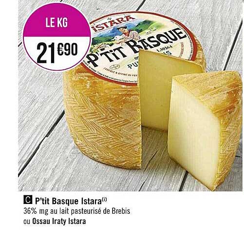 p'tit basque istara ou ossau iraty istara