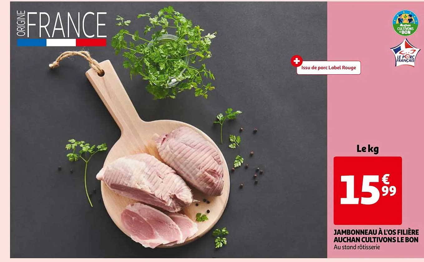 Jambonneau à L'os Filière Auchan Cultivons Le Bon
