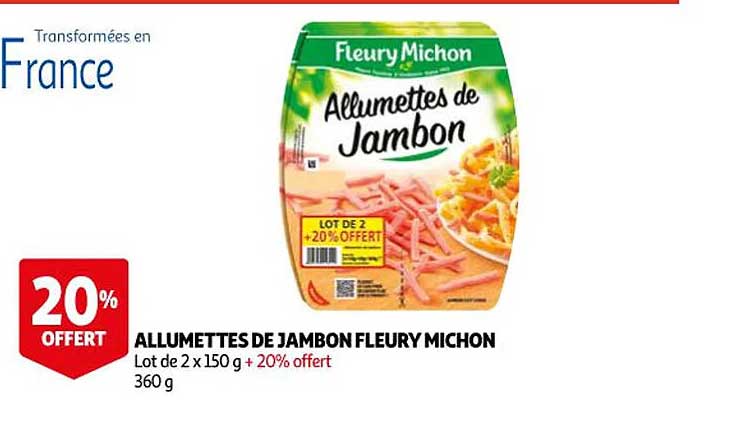 Allumettes De Jambon Fleury Michon