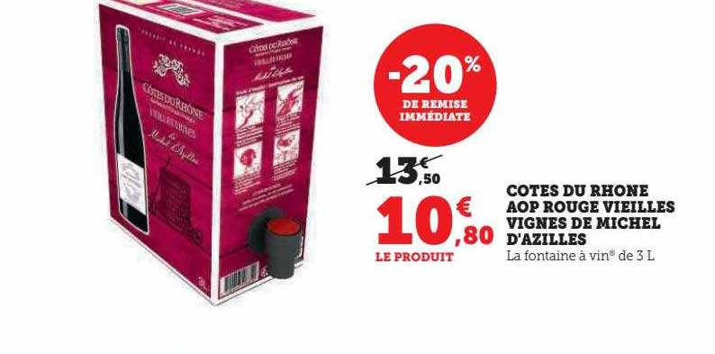 côtes du rhône aop rouge vieilles vignes de michel d'azilles
