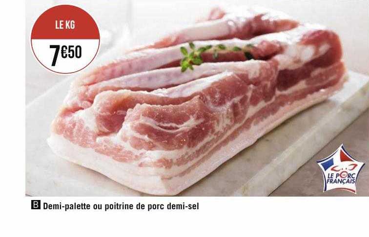 demi-palette ou poitrine de porc demi-sel