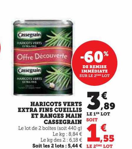 haricots verts extra fins cueillis et ranges main cassegrain -60% de remise immédiate sur le 2ème lot