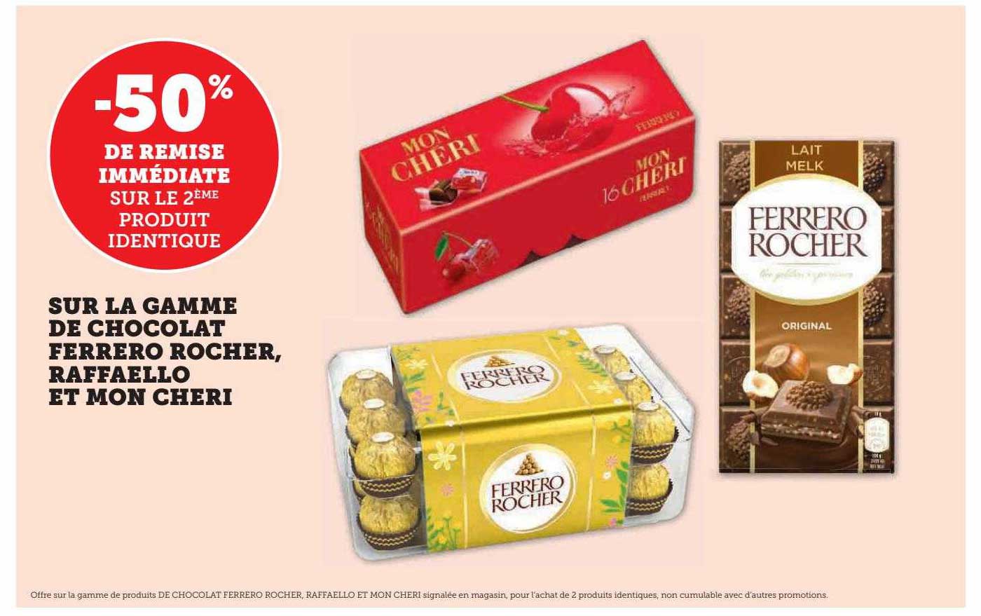 la gamme de chocolat ferrero rocher, raffaello et mon chéri