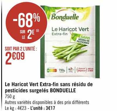 le haricot vert extra-fin sans résidu de pesticides surgelés bonduelle