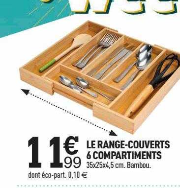 le range-couverts 6 compartiments