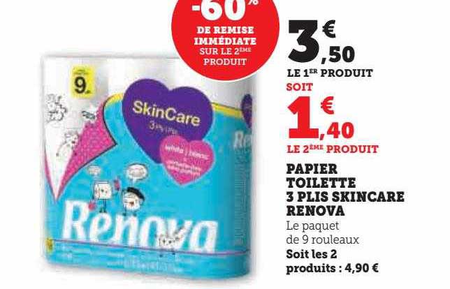 papier toilette 3 plis skincare renova -60% de remise immédiate sur le 2ème produit