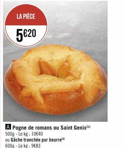 Pogne De Romans Ou Saint Genix Ou Gâche Tranchée Pur Beurre