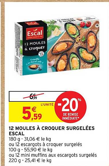 12 moules à croquer surgelées escal