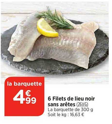 6 filets de lieu noir sans arêtes