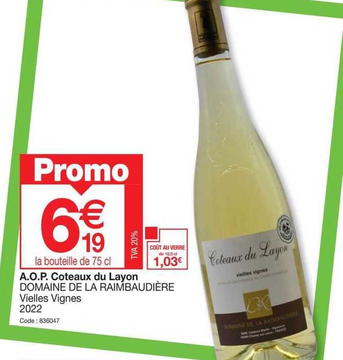 a.o.p. côteaux du layon domaine de la raimbaudière vieilles vignes 2022