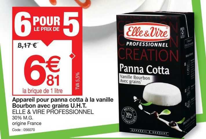 appareil pour panna cotta à la vanille bourbon avec grains u.h.t. elle & vire professionnel