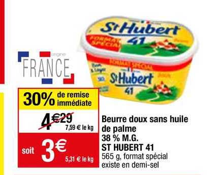 beurre doux sans huile de palme 38% m.g. st hubert 41