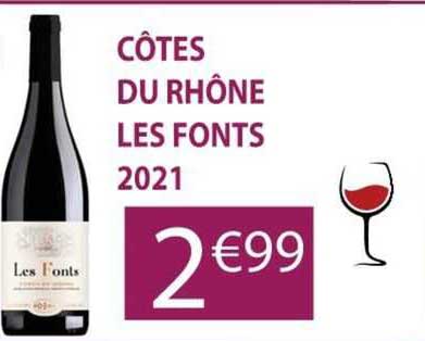 Côtes Du Rhône Les Fonts 2021