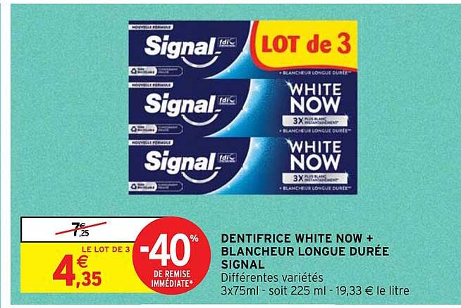 dentifrice white now + blancheur longue durée signal