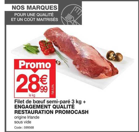 filet de boeuf semi-paré 3 kg + engagement qualité restauration promocash